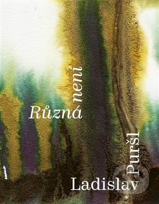 Různá není - Ladislav Puršl - kniha z kategorie Poezie