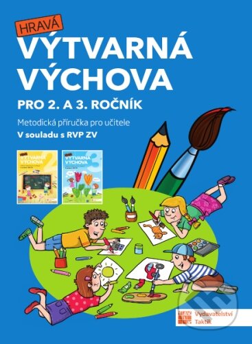 Výtvarná výchova - metodická příručka pro 2. a 3. ročník - kniha z kategorie 1. stupeň