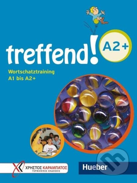 treffend! A2+ - Wortschatztraining. Übungsbuch - Manuela Georgiakaki, Max Hueber Verlag