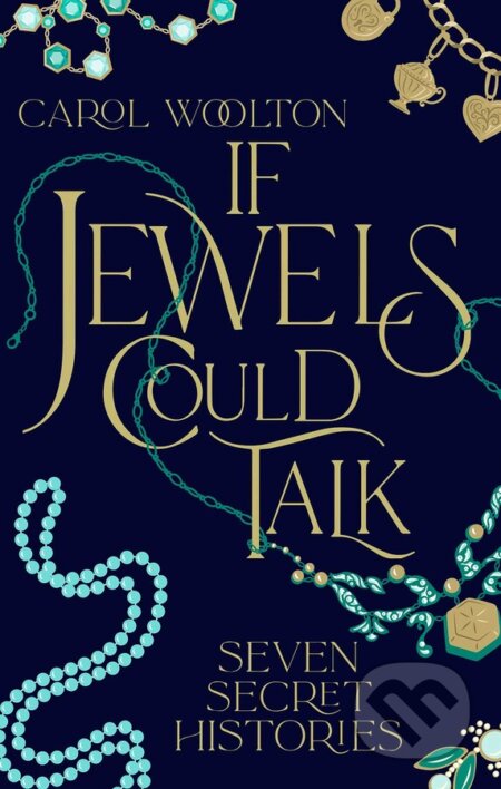 If Jewels Could Talk - Carol Woolton, Simon & Schuster, 2024