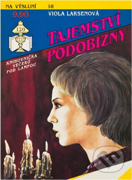 Kniha: Tajemství podobizny (Viola Larsen). Ivo Železný, 1992