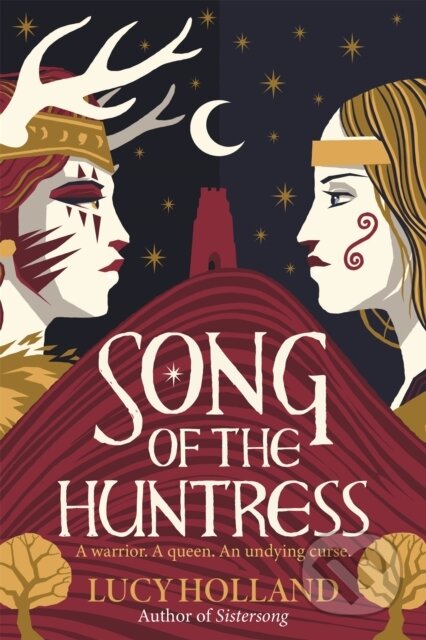 Song of the Huntress - Lucy Holland, Pan Macmillan, 2024
