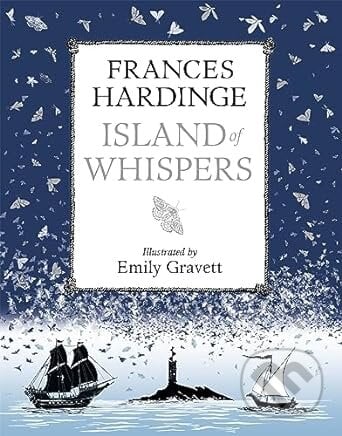 Island of Whispers - Frances Hardinge, Emily Gravett (Ilustrátor), Two Hoots, 2023
