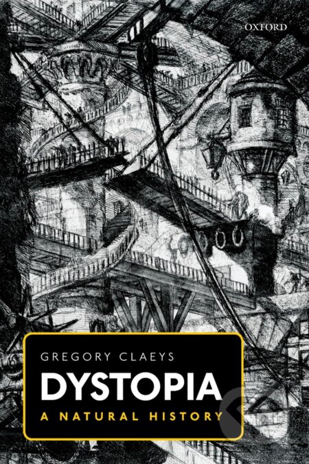 Dystopia - Gregory Claeys, Oxford University Press, 2018