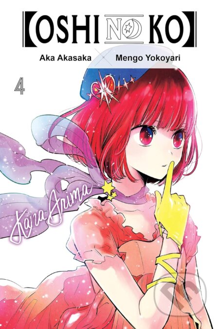 [Oshi No Ko] 4 - Aka Akasaka, Mengo Yokoyari (ilustrátor), Yen Press, 2023