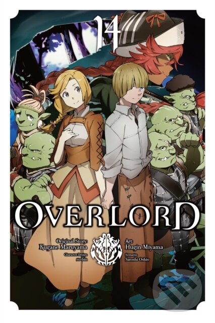 Overlord 14 - Kugane Maruyama, atoshi Oshio, Hugin Miyama (ilustrátor), so-bin (ilustrátor), Yen Press, 2022