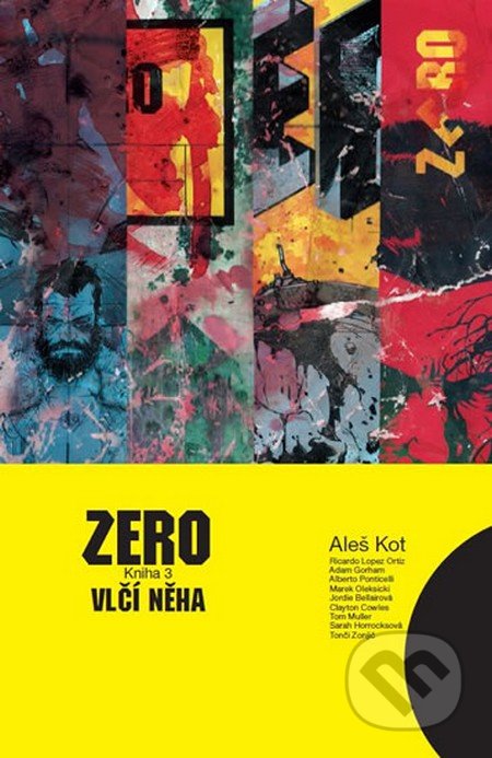 Zero 3: Vlčí něha - Aleš Kot, Crew, 2016