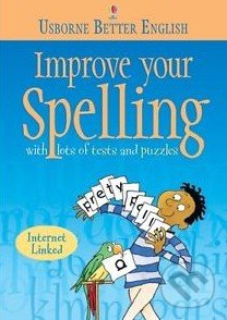 Improve Your Spelling - Rachel Bladon, Usborne, 2001