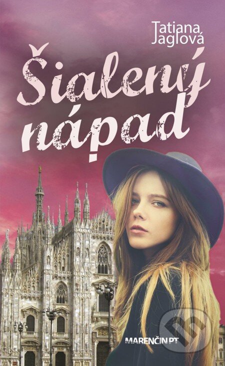 E-kniha: Šialený nápad (Tatiana Jaglová). Marenčin PT, 2015