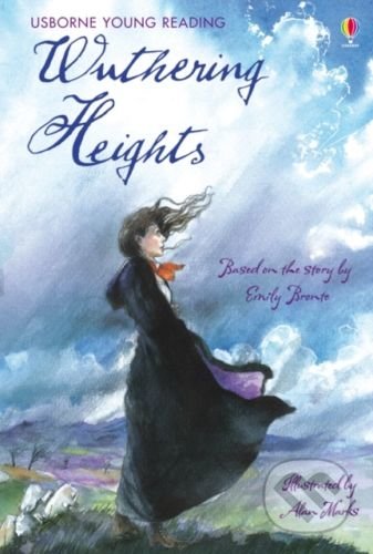 Wuthering Heights - Emily Brontë, Usborne, 2010