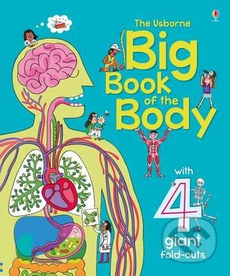 Big Book of the Body - Minna Lacey, Usborne, 2016