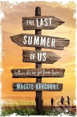 The Last Summer of Us - Maggie Harcourt, Usborne, 2015