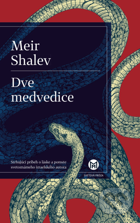 Dve medvedice - Meir Shalev, Slovart, 2017