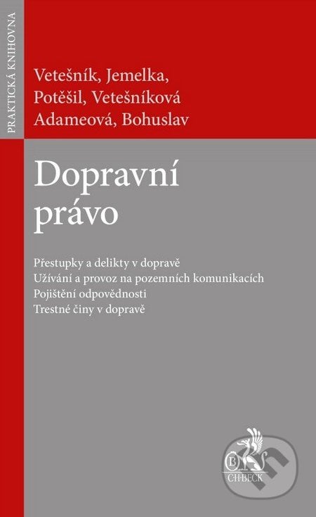 Dopravní právo - Kolektiv autorů, C. H. Beck, 2016