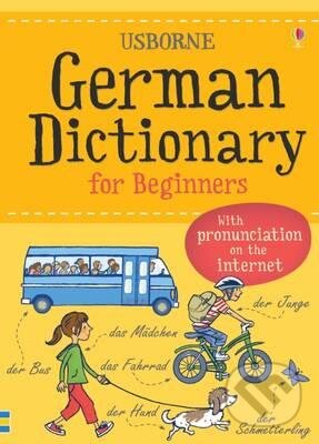 German Dictionary for Beginners - Helen Davies, Usborne, 2015