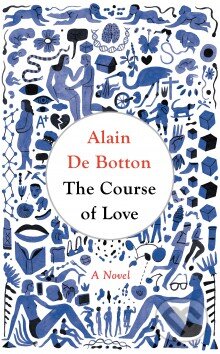 The Course of Love - Alain de Botton, Penguin Books, 2016