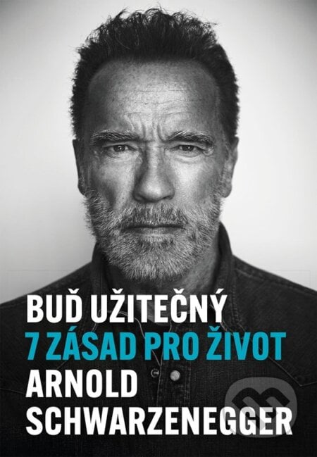 Buď užitečný - Arnold Schwarzenegger, 2024