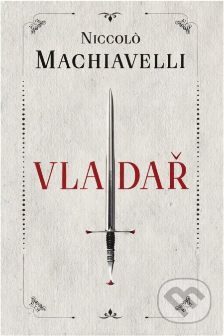Kniha: Vladař (Niccol? Machiavelli). Fortuna Libri, 2022