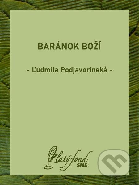 Baránok Boží - Ľudmila Podjavorinská, Petit Press