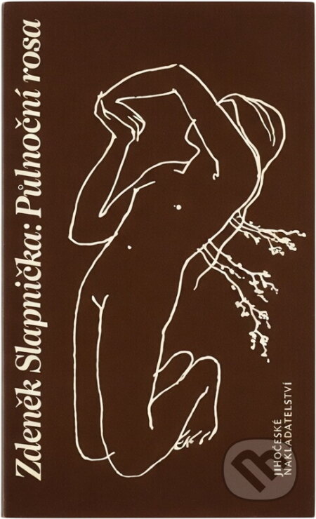 Kniha: Půlnoční rosa (Zdeněk Slapnička). , 1989