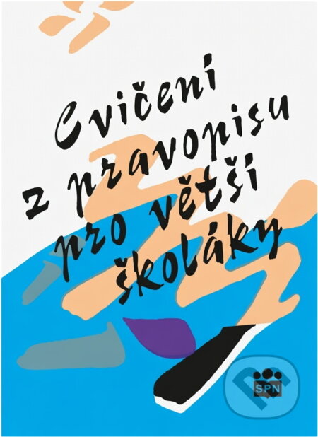 Kniha: Cvičení z pravopisu pro větší školáky (). , 1993