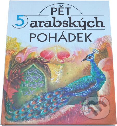 Kniha: Pět arabských pohádek (Jiří Tomek). Brio, 2000