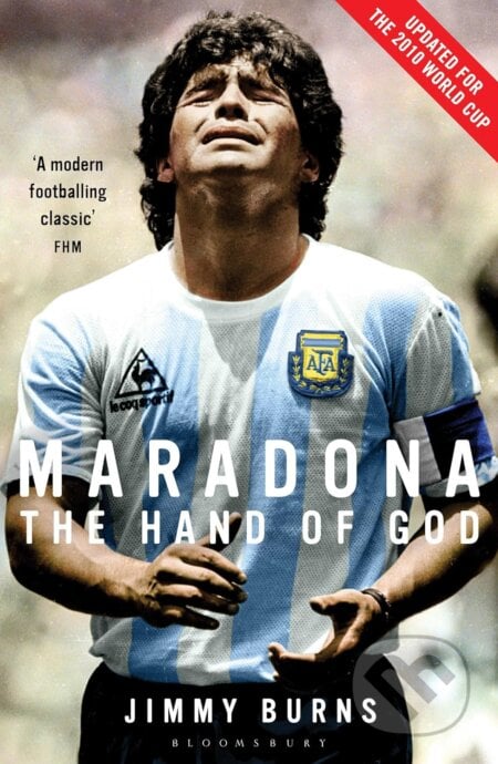Maradona - Jimmy Burns, Bloomsbury, 2010