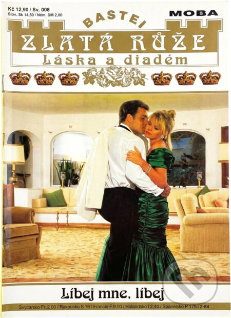 Kniha: Líbej mne, líbej : Láska překonala nástrahy života (Nina Gregor). Moba, 1993