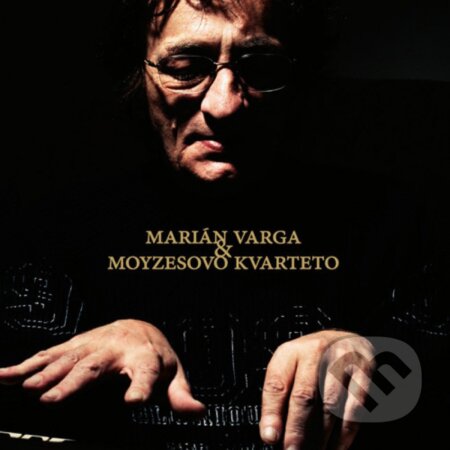 Marián Varga, Moyzesovo kvarteto: Marián Varga & Moyzesovo kvarteto LP - Marián Varga, Moyzesovo kvarteto, Hudobné albumy, 2023