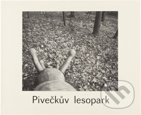 Kniha: Pivečkův lesopark (Veronika Zapletalová). , 2000