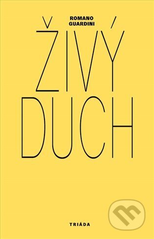Živý duch - Romano Guardini - kniha z kategorie Filozofie