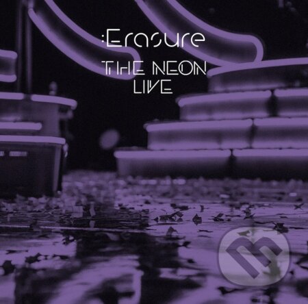 Erasure: Neon Live LP - Erasure, Hudobné albumy, 2024