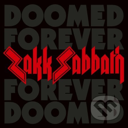 Zakk Sabbath: Doomed Forever Forever Doomed - Zakk Sabbath, Hudobné albumy, 2024