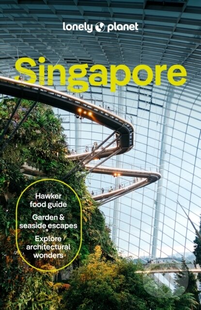 Singapore - Ria de Jong, Lonely Planet, 2024