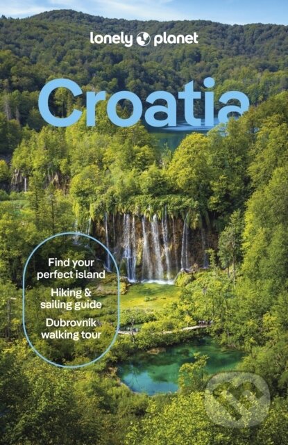 Croatia - Anja Mutic, Lucie Grace, Isabel Putinja, Lonely Planet, 2024