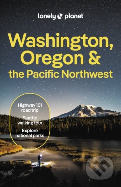 Washington, Oregon & the Pacific Northwest - kniha z kategorie Průvodci Amerikou