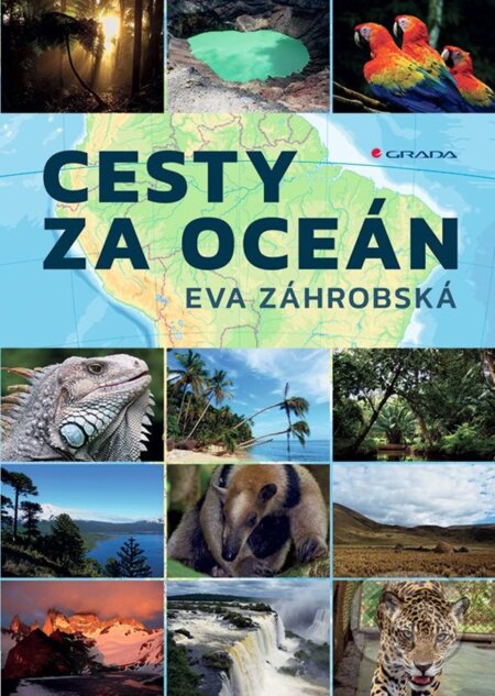Cesty za oceán - Eva Záhrobská, Grada, 2024