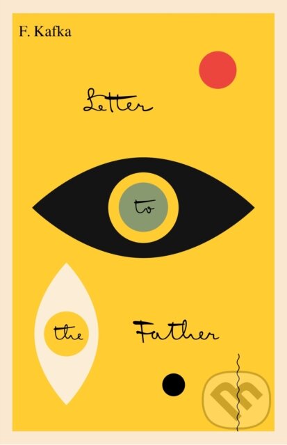 Letter to the Father/Brief an den Vater - Franz Kafka, Schocken, 2015