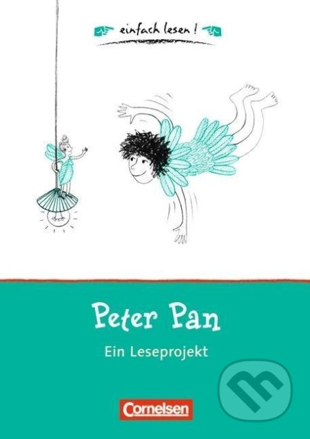 einfach lesen! Peter Pan. Aufgaben und Übungen - Katja Eder, Cornelsen Verlag