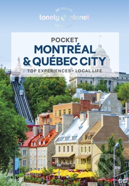 Pocket Montreal & Quebec City - Regis St Louis, Steve Fallon, John Lee, Phillip Tang, Lonely Planet, 2024