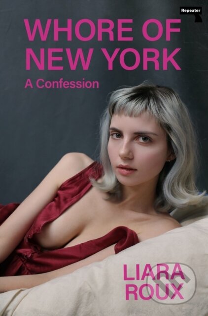Kniha: Whore of New York (Liara Roux)