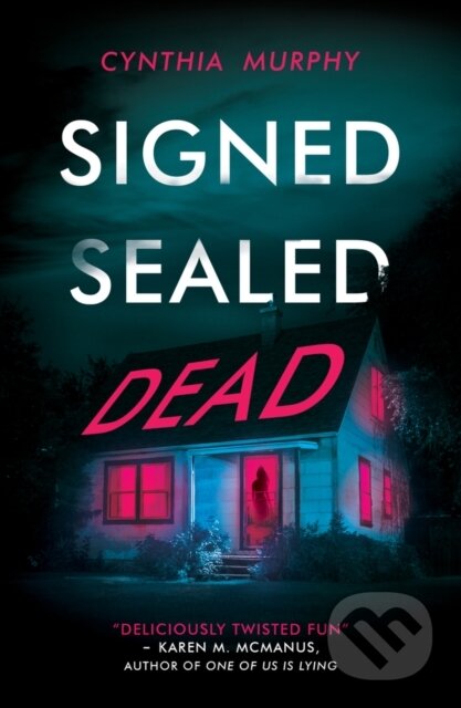 Signed Sealed Dead - Cynthia Murphy, Scholastic, 2024