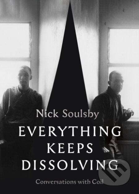 Everything Keeps Dissolving - Nick Soulsby, Strange Attractor, 2022