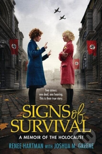 Signs of Survival - Renee Hartman, Joshua M. Greene, Scholastic, 2024