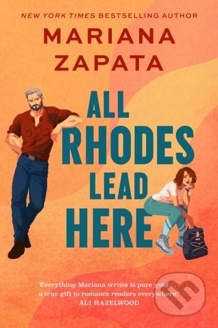 All Rhodes Lead Here - Mariana Zapata, Headline Book, 2024