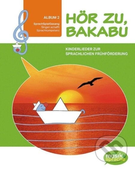Hör zu, Bakabu - Album 2. Kinderbuch mit Audio-CD - Ferdinand Auhser, Max Hueber Verlag
