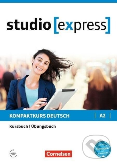 studio express A2 - Kurs- und Übungsbuch mit Audios online - Hermann Funk, Cornelsen Verlag