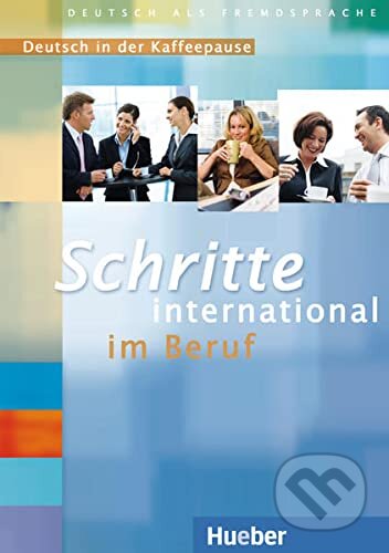 Schritte international im Beruf: Deutsch in der Kaffeepause CD - Franz Specht, Max Hueber Verlag