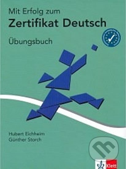 Mit Erfolg zum Zertifikat Deutsch - Übungsbuch - Hubert Eichheim, Klett