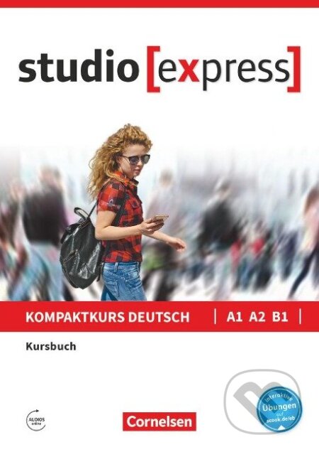 studio [express] A1-B1 - Kursbuch mit Audios online - Hermann Funk, Cornelsen Verlag